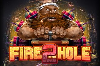 Fire In The Hole 2